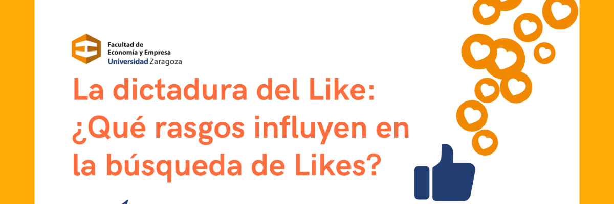 La dictadura del Like: ¿Qué rasgos influyen en la búsqueda de Likes?