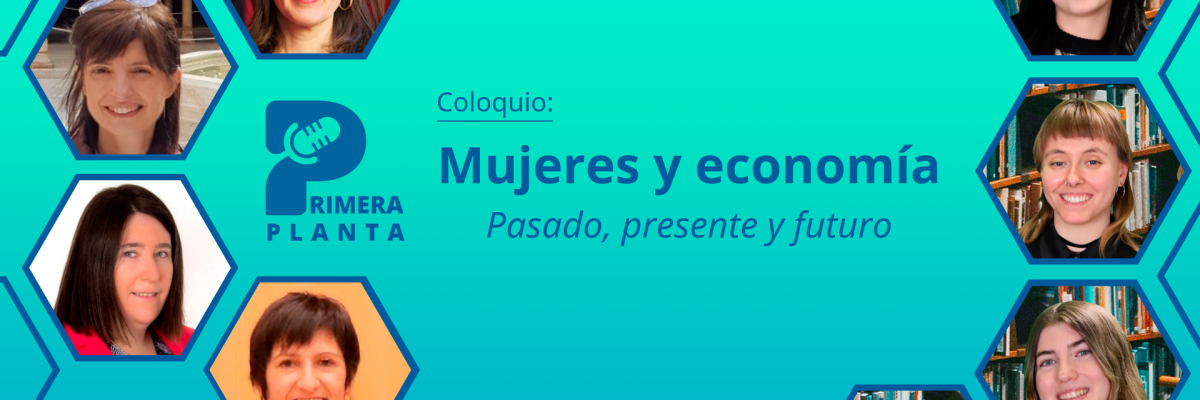 Ya publicado episodio podcast Coloquio Mujeres y Economía, en Spotify y Youtube 