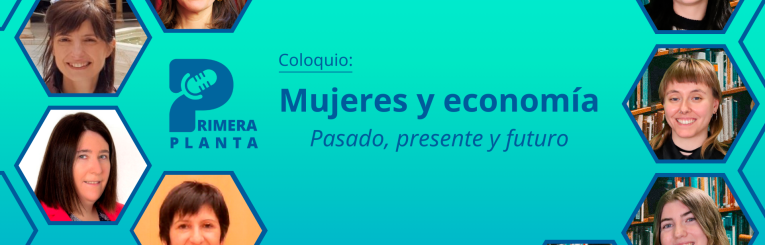 Ya publicado episodio podcast Coloquio Mujeres y Economía, en Spotify y Youtube 